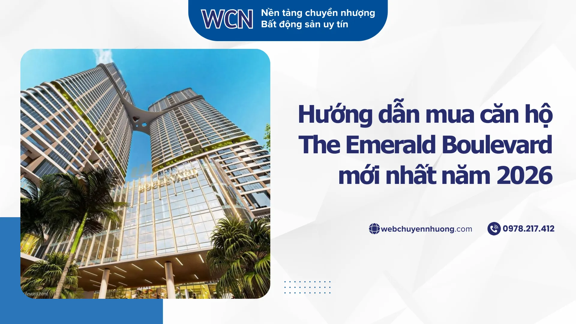Hướng dẫn mua căn hộ The Emerald Boulevard mới nhất năm 2026